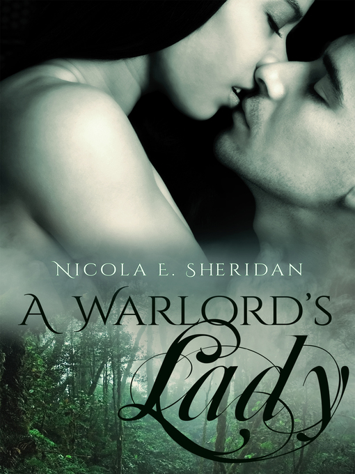 Title details for A Warlord's Lady by Nicola E. Sheridan - Available